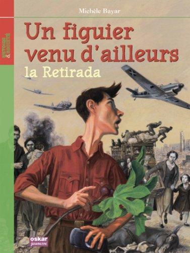 Un figuier venu d'ailleurs : la Retirada