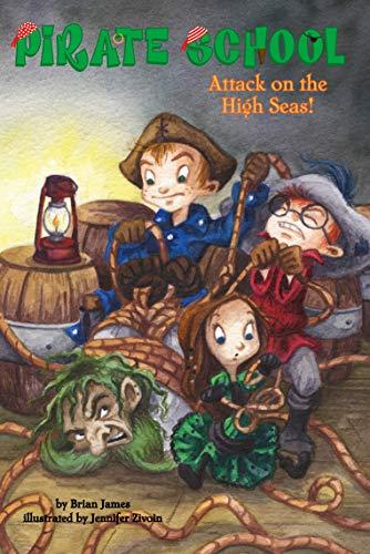 Attack on the High Seas! #3 (Pirate School, Band 3)