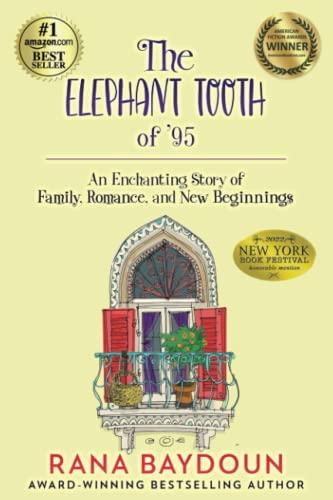 The Elephant Tooth of '95: An Enchanting Story of Family, Romance and New Beginnings