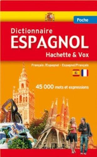 Dictionnaire de poche Hachette & Vox : français-espagnol, espagnol-français