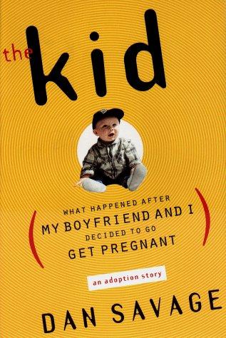 The Kid: What Happened After My Boyfriend and I Decided to Go Get Pregnant