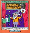 Zauberer Zauselkopf. Klanggeschichten für Kinder von 4 bis 10