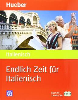 Endlich Zeit für Italienisch: Buch mit 2 Audio-CDs