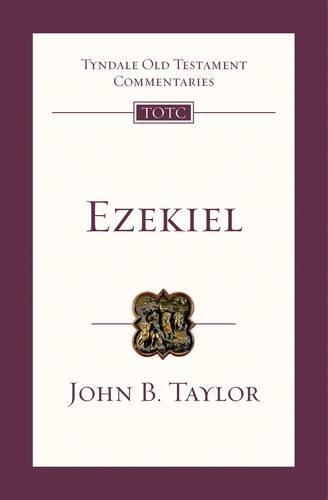 Ezekiel: An Introduction and Commentary (Tyndale Old Testament Commentaries)