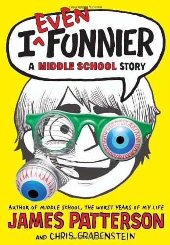 I Even Funnier: A Middle School Story (I Funny, Band 2)