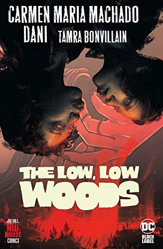 The Low, Low Woods (Hill House Comics)