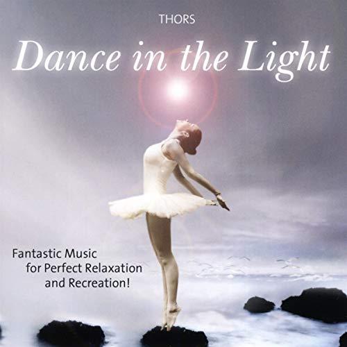 Dance In The Light: Harmonic instrumental music for relaxation