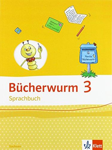 Bücherwurm Sprachbuch / Schülerbuch 3. Schuljahr. Ausgabe für Sachsen