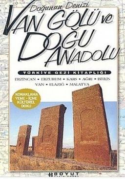 VAN GÖLÜ VE DOĞU ANADOLU