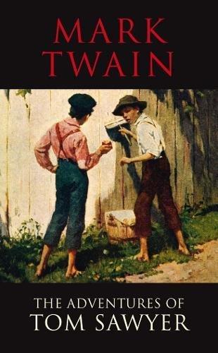 Adventures of Tom Sawyer, The (TAP Classics)