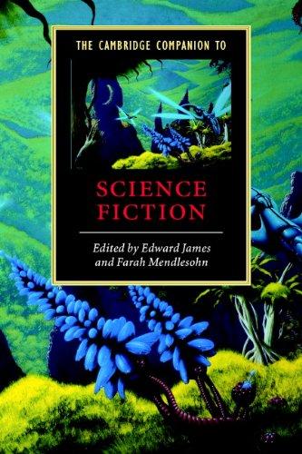 The Cambridge Companion to Science Fiction (Cambridge Companions to Literature)