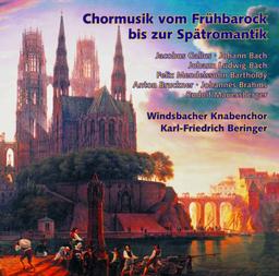 Chormusik vom Frühbarock bis Spätromantik