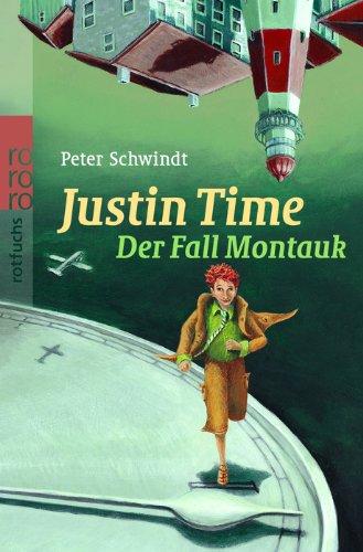 Justin Time. Der Fall Montauk