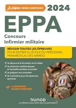 Concours infirmier militaire EPPA 2024 : réussir toutes les épreuves pour entrer à l'Ecole du personnel paramédical des armées