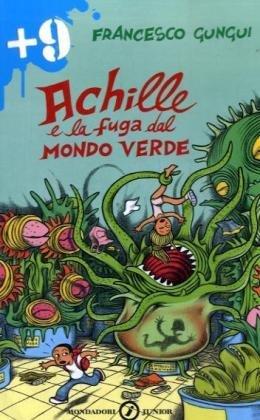 Achille e la fuga dal mondo verde