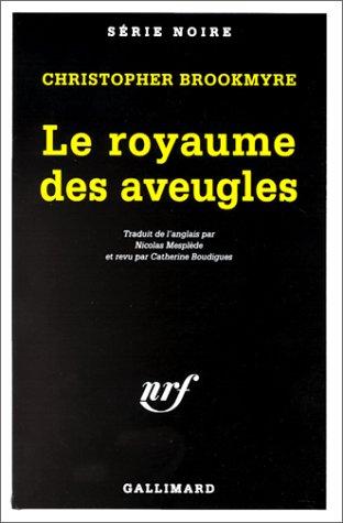 Le royaume des aveugles