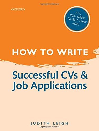 How to Write: Successful CVs and Job Applications