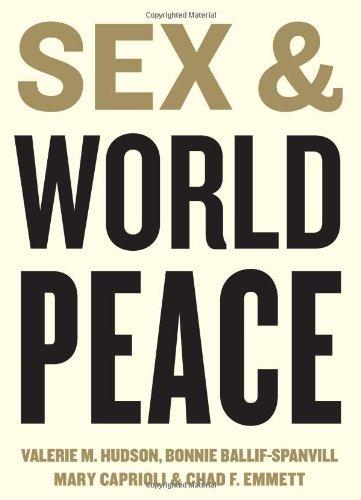 Hudson, V: Sex and World Peace