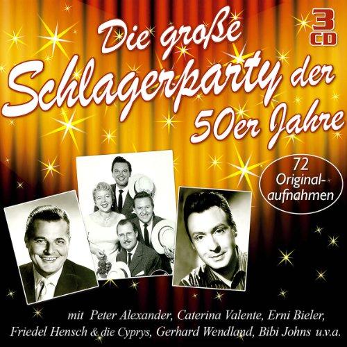 Die Große Schlagerparty der 50er Jahre