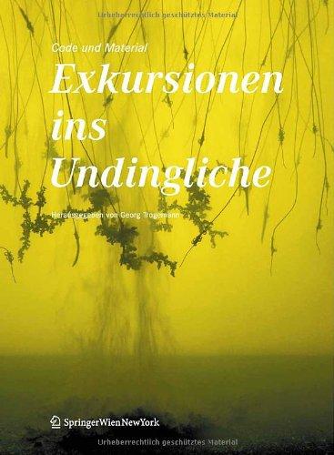 Code und Material: Exkursionen ins Undingliche