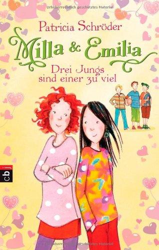 Milla und Emilia - Drei Jungs sind einer zu viel: Band 2