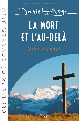 La mort et l'au-delà : Noël éternel