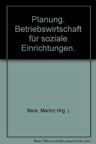 Planung: Betriebswirtschaft für soziale Einrichtungen