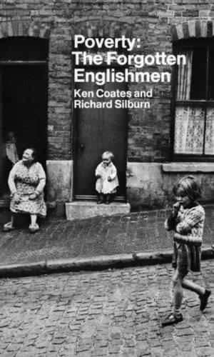 Poverty: The Forgotten Englishmen