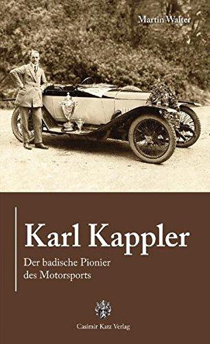 Karl Kappler: Der badische Pionier des Motorsports