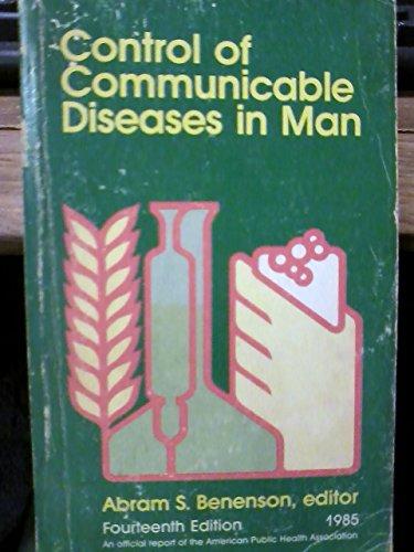 Control of Communicable Diseases in Man