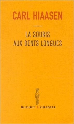 La souris aux dents longues