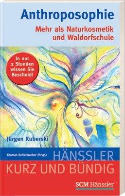 Anthroposophie: Mehr als Naturkosmetik und Waldorfschule