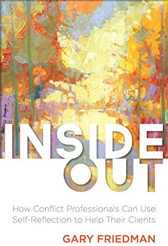 INSIDE OUT HOW CONFLICT PROFESSIONALS