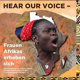 Hear our Voice: Frauen Afrikas erheben sich