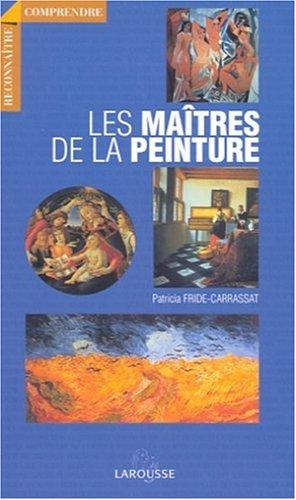 Les maîtres de la peinture