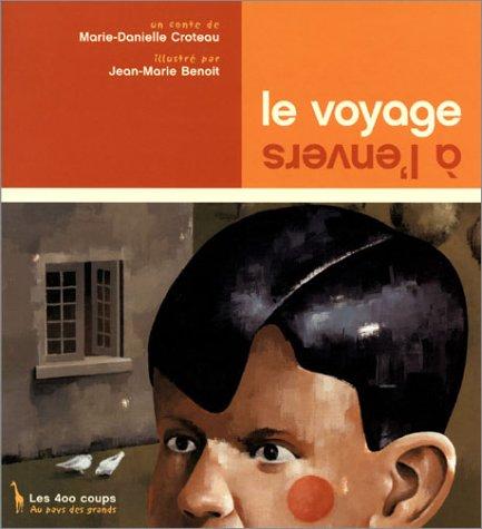 Le voyage à l'envers