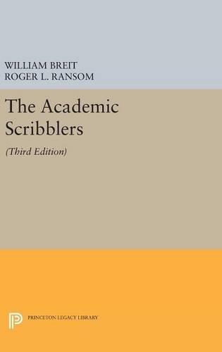 The Academic Scribblers: Third Edition (Princeton Legacy Library)