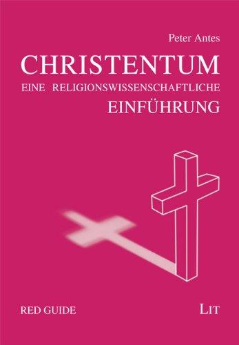 Das Christentum: Eine Einführung