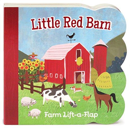 Little Red Barn Lift a Flap (Babies Love)