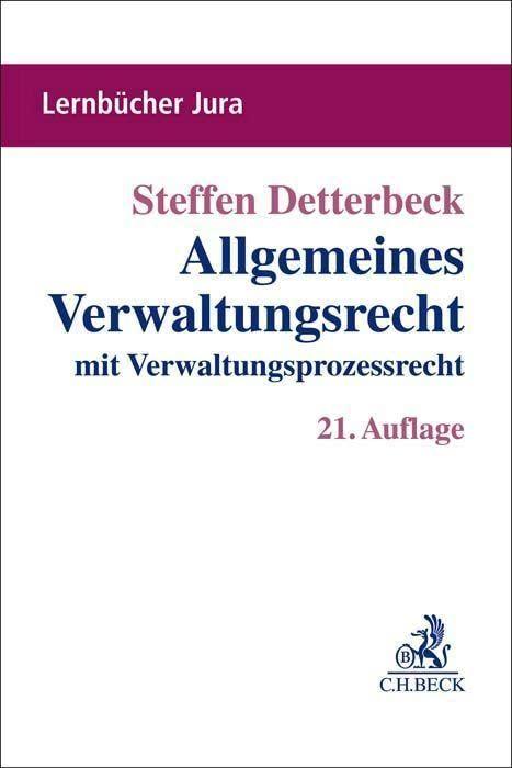 Allgemeines Verwaltungsrecht: mit Verwaltungsprozessrecht (Lernbücher Jura)