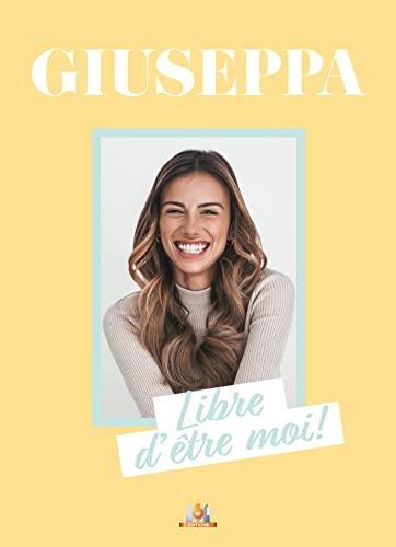 Giuseppa : libre d'être moi !