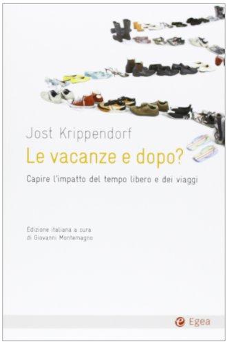 VACANZE E DOPO ?