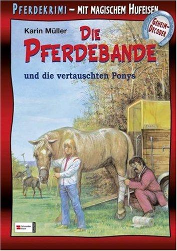 Die Pferdebande und die vertauschten Ponys