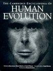 The Cambridge Encyclopedia of Human Evolution