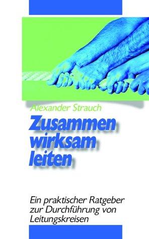 Zusammen wirksam leiten