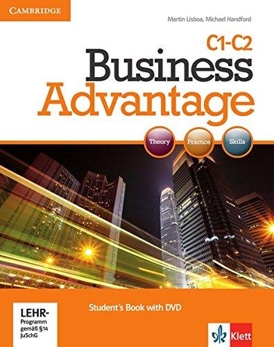 Business Advantage C1-C2: Advanced. Student's Book with DVD. Student's Book with DVD