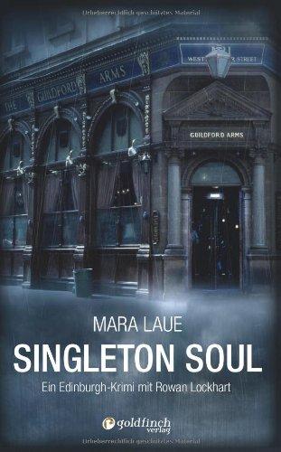 Singleton Soul: Ein Edinburgh-Krimi