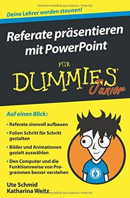 Referate präsentieren mit PowerPoint für Dummies Junior