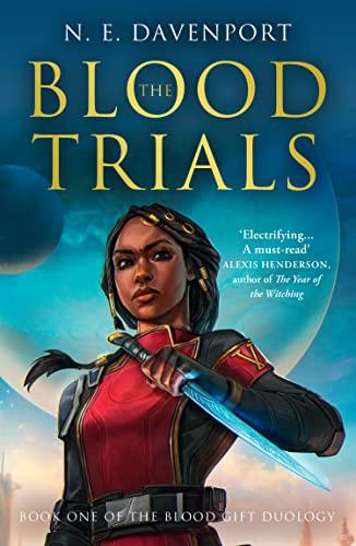 The Blood Trials (The Blood Gift Duology)