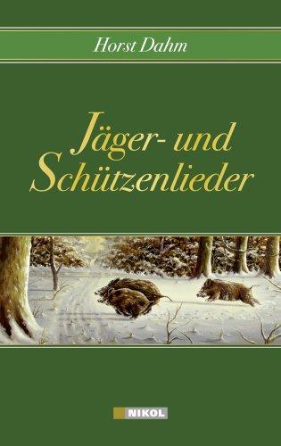 Jäger- und Schützenlieder